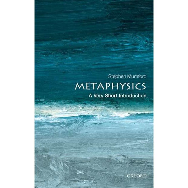 Metaphysics: A Very Short Introduction de Stephen Mumford