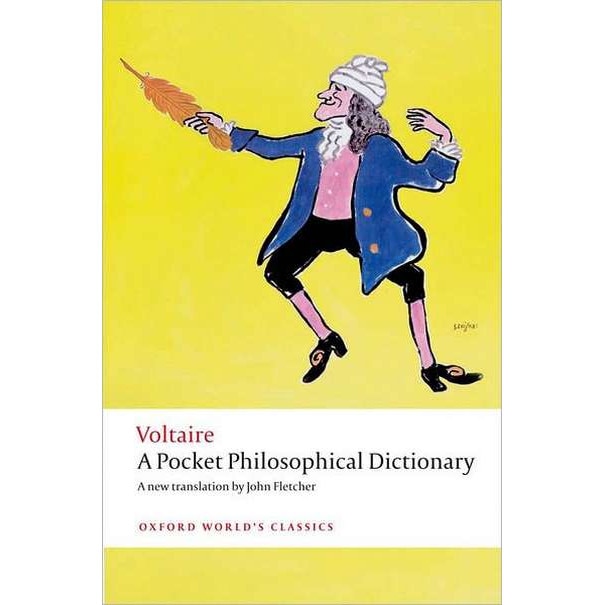 A Pocket Philosophical Dictionary de Voltaire