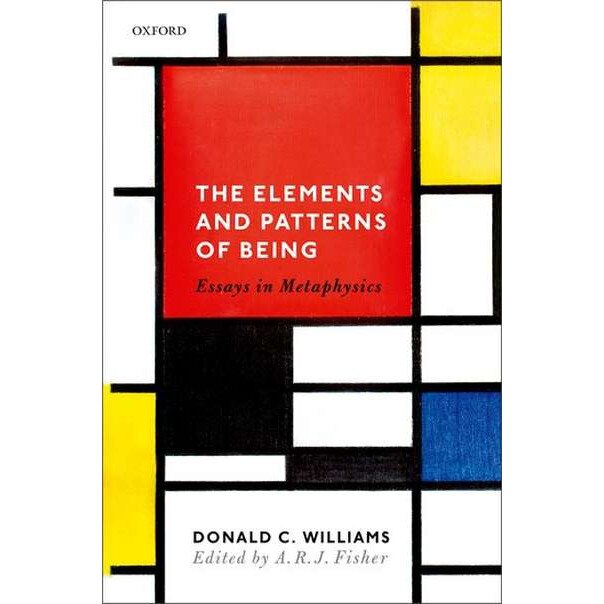 The Elements and Patterns of Being de Donald C. Williams