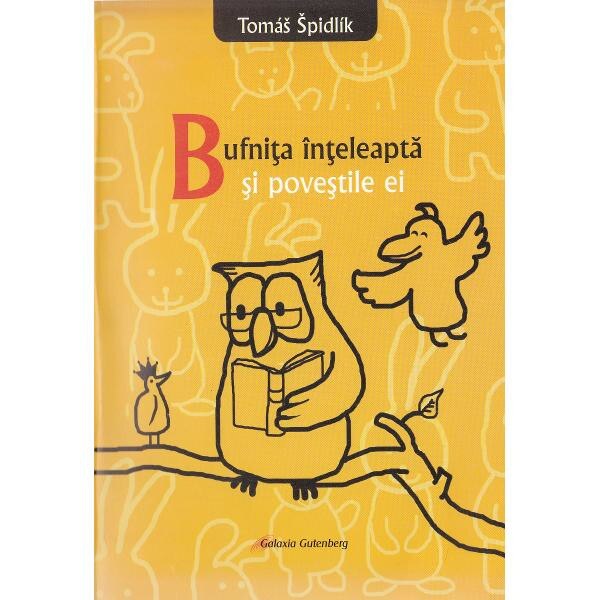 Bufnita inteleapta si povestile ei - Tomas Spidlik
