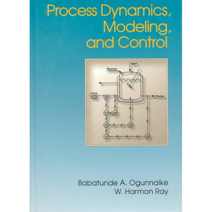 Process Dynamics, Modeling, and Control de Babatunde Ogunnaike