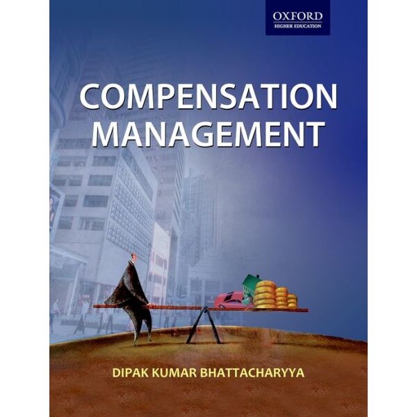 Compensation Management de Dipak Kumar Bhattacharyya