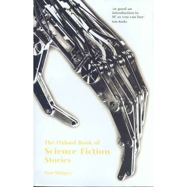 The Oxford Book of Science Fiction Stories de Tom Shippey