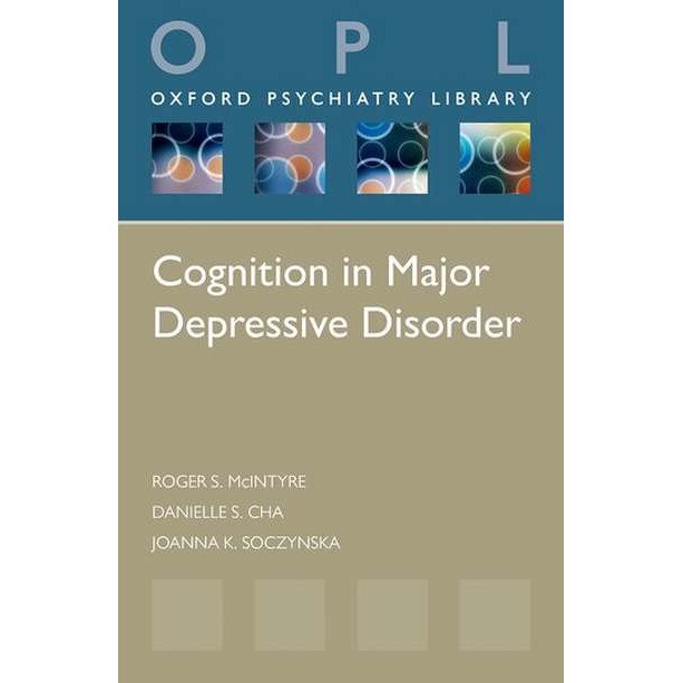 Cognition in Major Depressive Disorder de Roger S. McIntyre