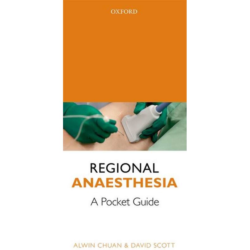 Regional Anaesthesia: A Pocket Guide de Alwin Chuan