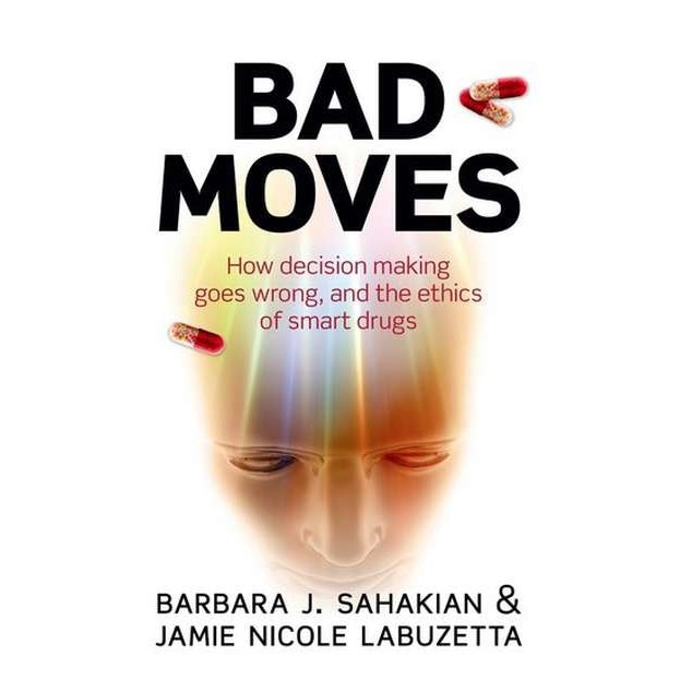Bad Moves de Barbara Sahakian