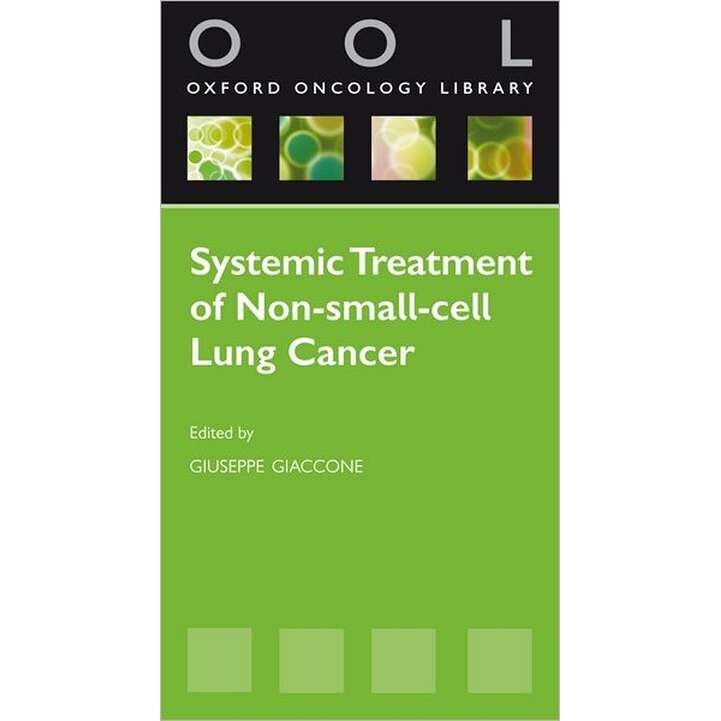 Systemic Treatment of Non-Small Cell Lung Cancer de Giuseppe Giaccone