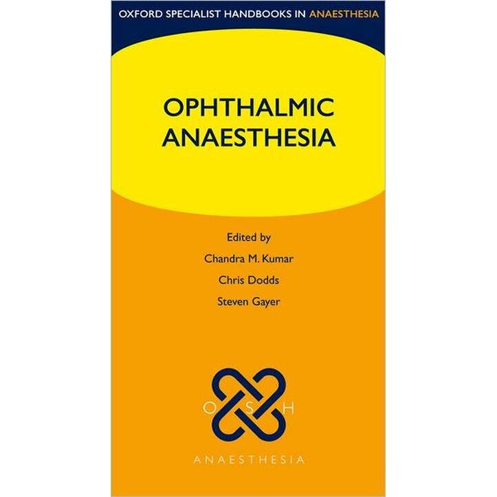 Ophthalmic Anaesthesia de Chandra Kumar