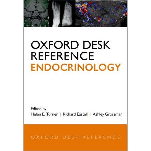 Oxford Desk Reference: Endocrinology de Helen E. Turner