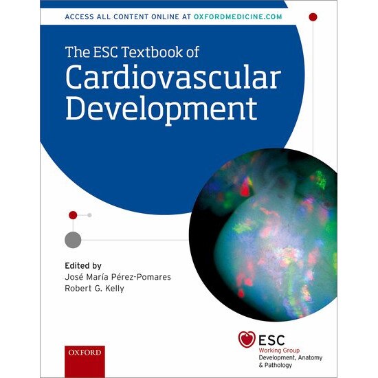 The ESC Textbook of Cardiovascular Development de José M. Pérez-Pomares