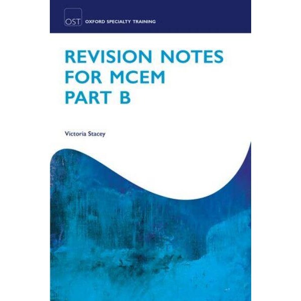 Revision Notes for MCEM Part B de Victoria Stacey