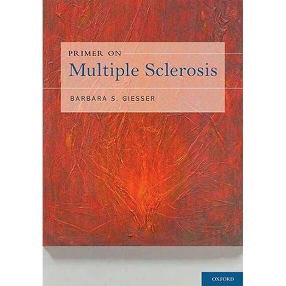 Primer on Multiple Sclerosis de Barbara S. Giesser, MD