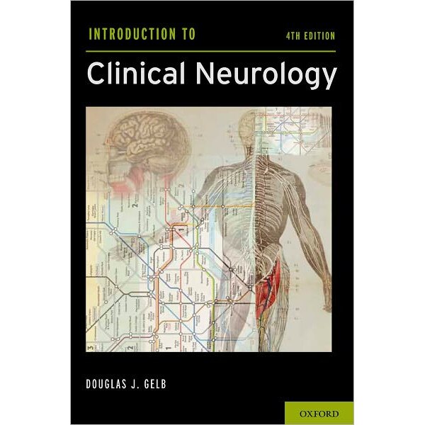 Introduction to Clinical Neurology de PhD, Douglas Gelb, MD