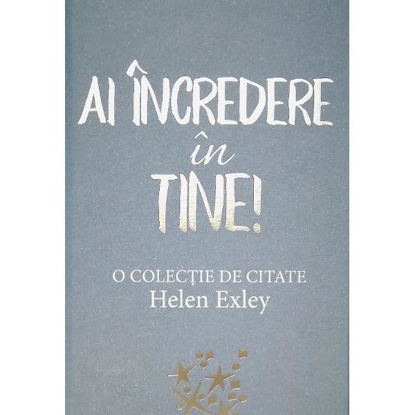 Ai incredere in tine! - Helen Exley