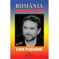 romania tara unui vis posibil - liviu plesoianu imagen 0_0_0