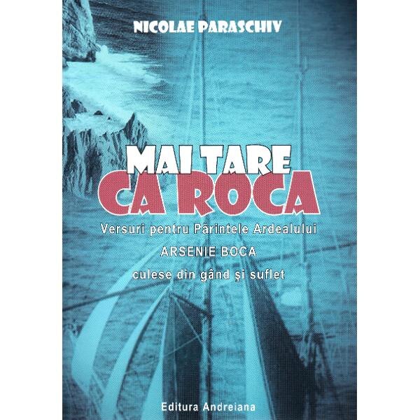 Mai tare ca roca - Nicolae Paraschiv