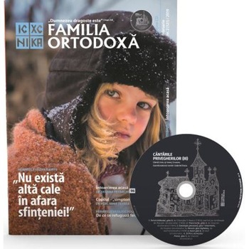 Familia ortodoxa Nr. 2 (121) + CD Februarie 2019 Familia ortodoxa Nr. 2 (121) + CD Februarie 2019