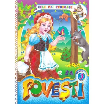 Cele mai frumoase povesti Vol.3 Cele mai frumoase povesti Vol.3