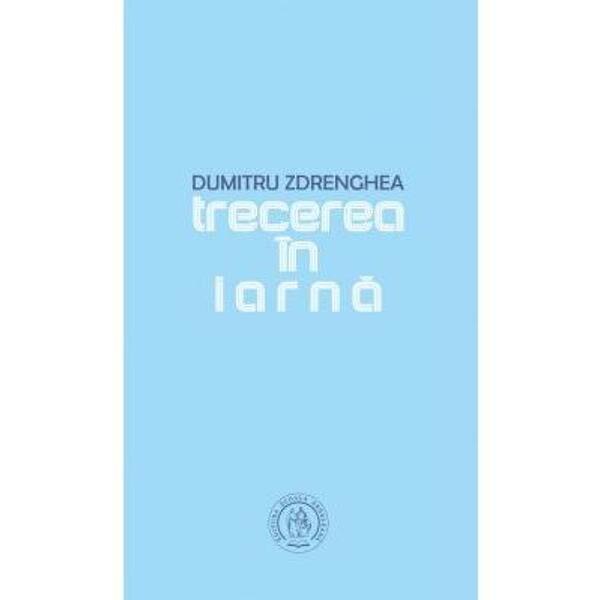 Trecerea in iarna - Dumitru Zdrenghea