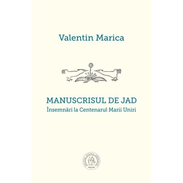 Manuscrisul de jad - Valentin Marica