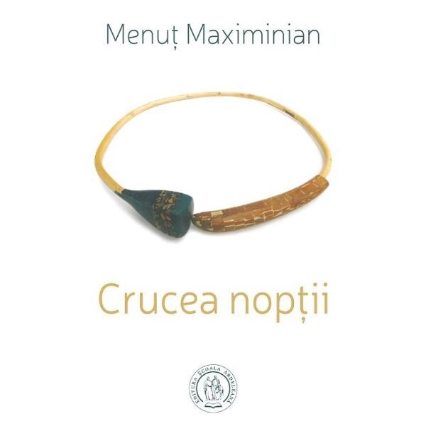 Crucea noptii - Menut Maximinian