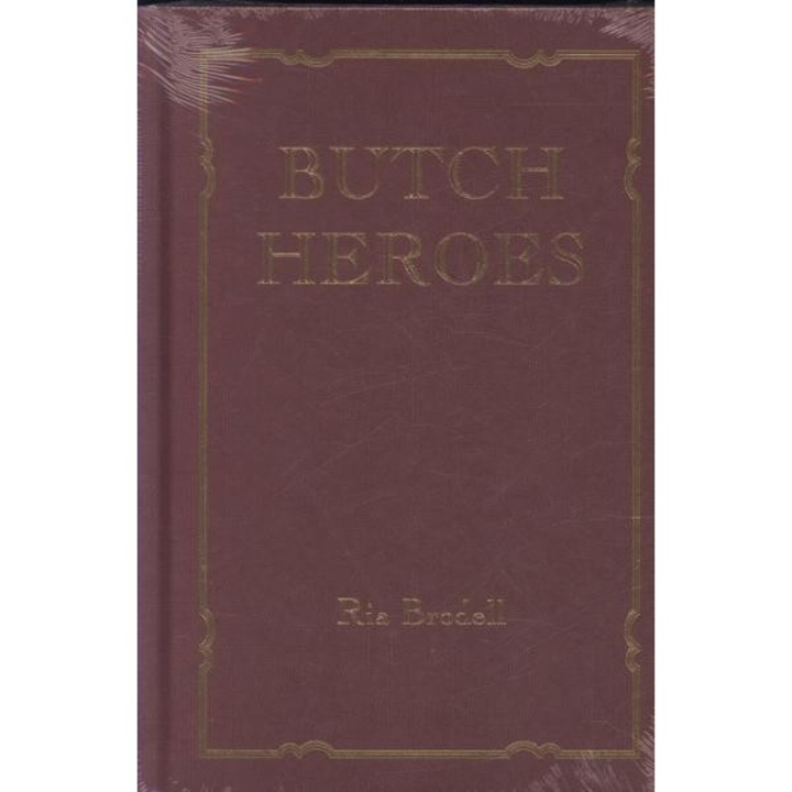 Butch Heroes