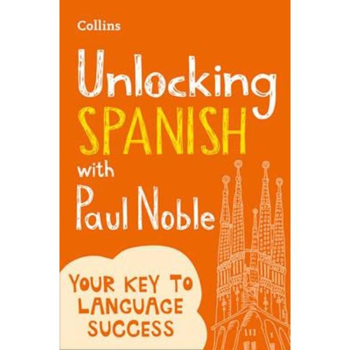 Unlocking Spanish with Paul Noble