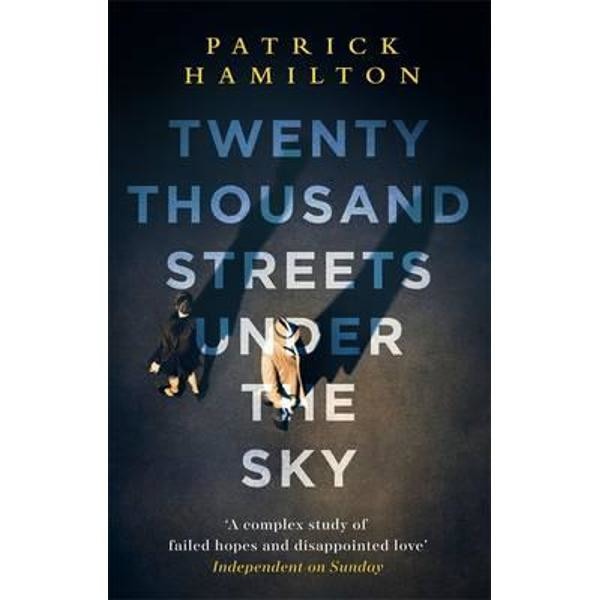 Twenty Thousand Streets Under the Sky
