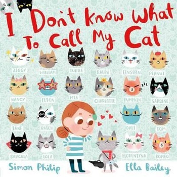 I Don't Know What to Call My Cat I Don't Know What to Call My Cat
