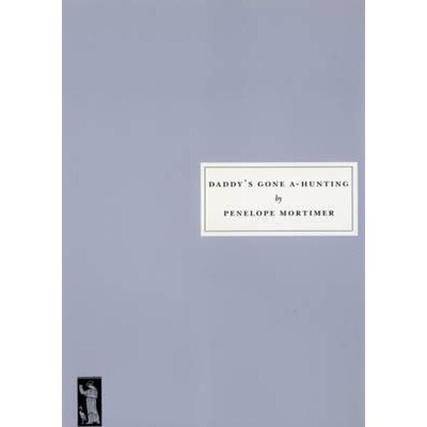 Daddy's Gone A-hunting