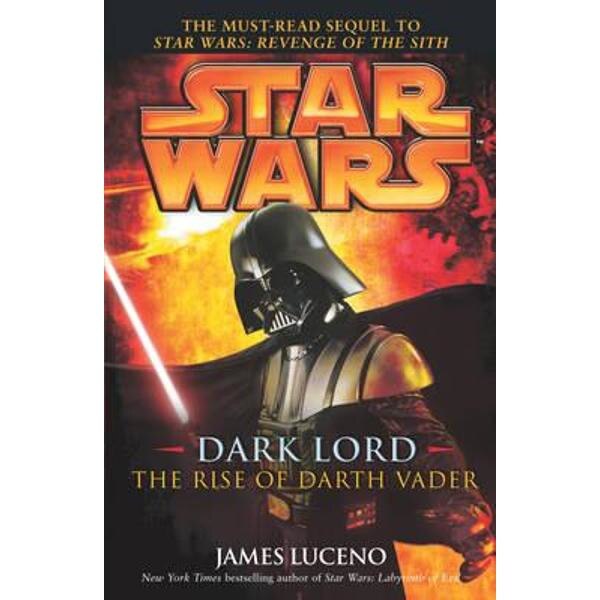 Star Wars: Dark Lord - The Rise of Darth Vader