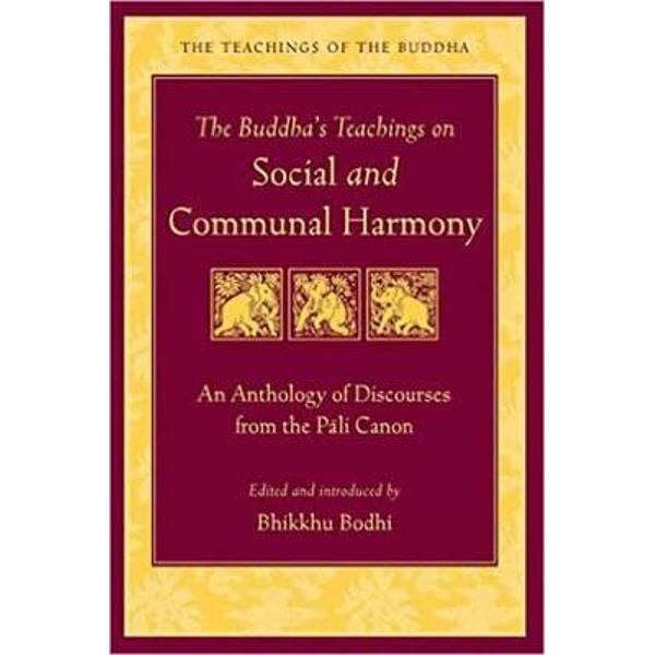 Buddha's Teaching on Social and Communal Harmony