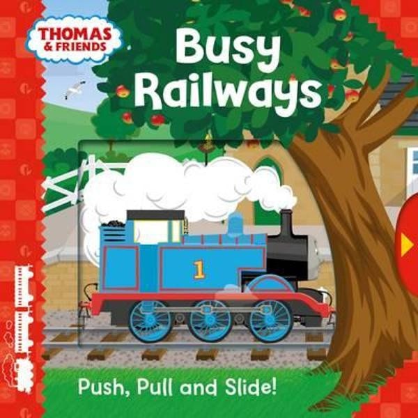 Thomas & Friends: Busy Railways (Push, Pull and Slide!)