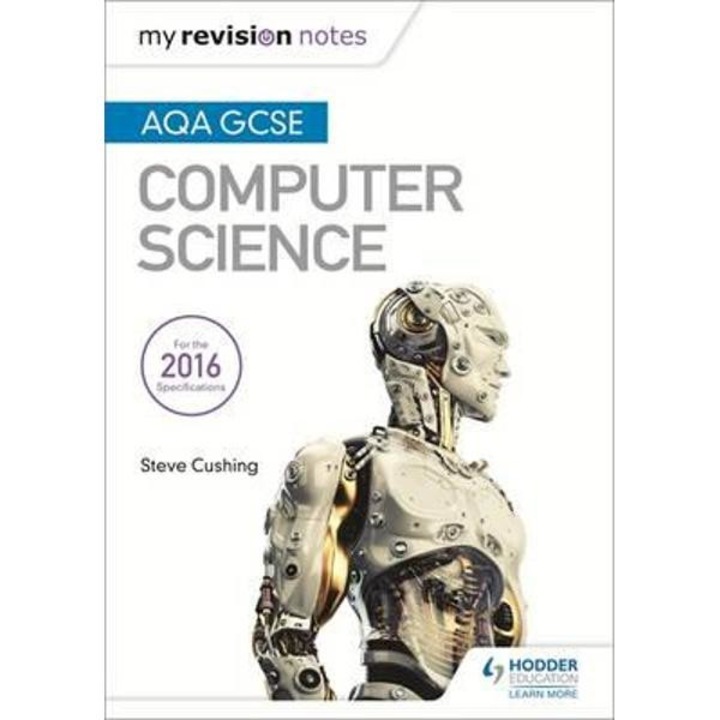 AQA GCSE Computer Science My Revision Notes