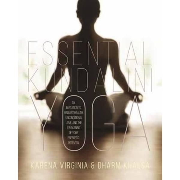 Essential Kundalini Yoga