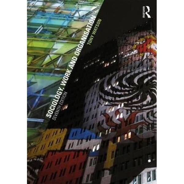 Sociology, Work and Organisation