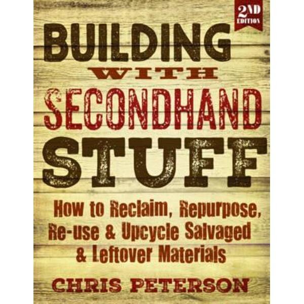 Building with Secondhand Stuff