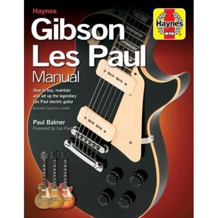 Gibson Les Paul Manual