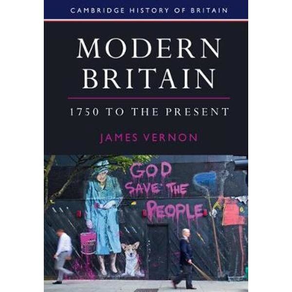 Modern Britain, 1750 to the Present