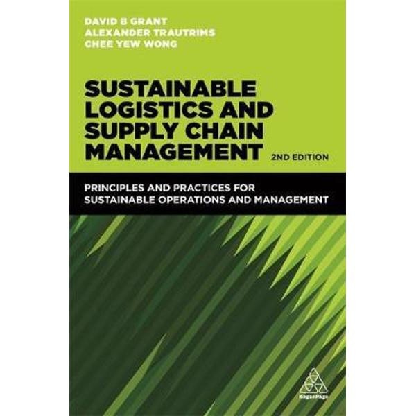 Sustainable Logistics and Supply Chain Management