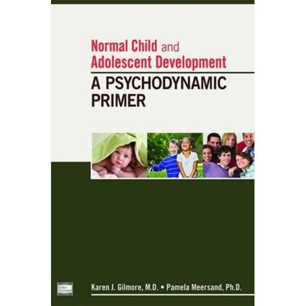 Normal Child and Adolescent Development