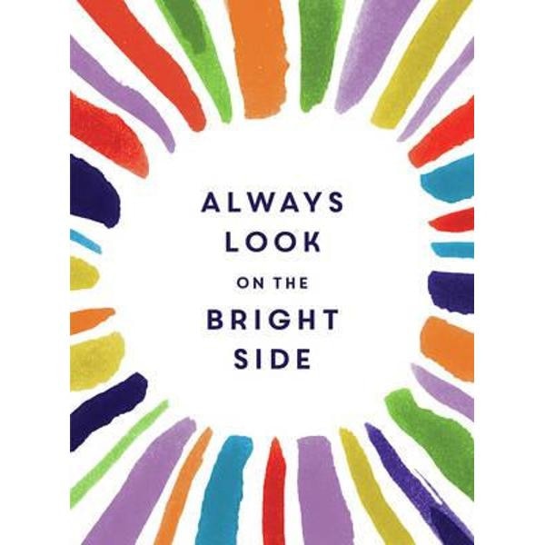 Always Look on the Bright Side