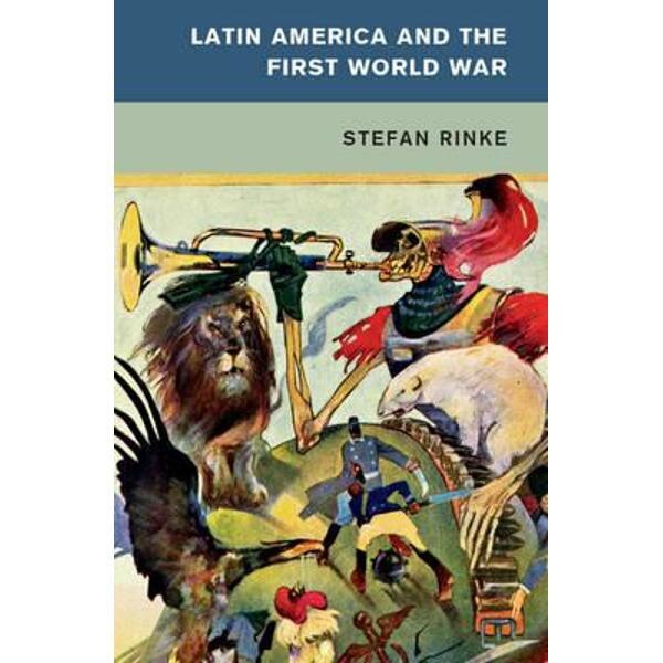 Latin America and the First World War