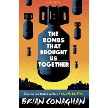 Bombs That Brought Us Together: Shortlisted for the Costa Ch Bombs That Brought Us Together: Shortlisted for the Costa Ch
