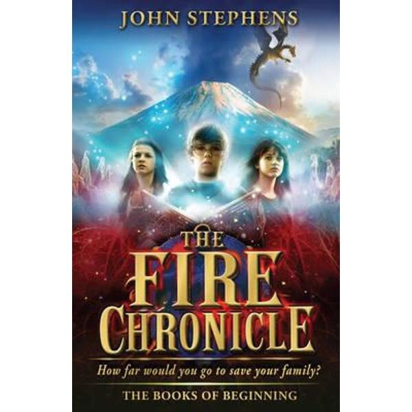Fire Chronicle: The Books of Beginning 2