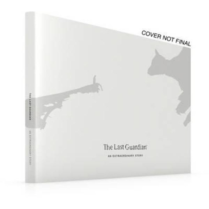 Last Guardian: An Extraordinary Story