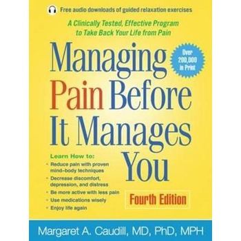 Managing Pain Before it Manages You Managing Pain Before it Manages You