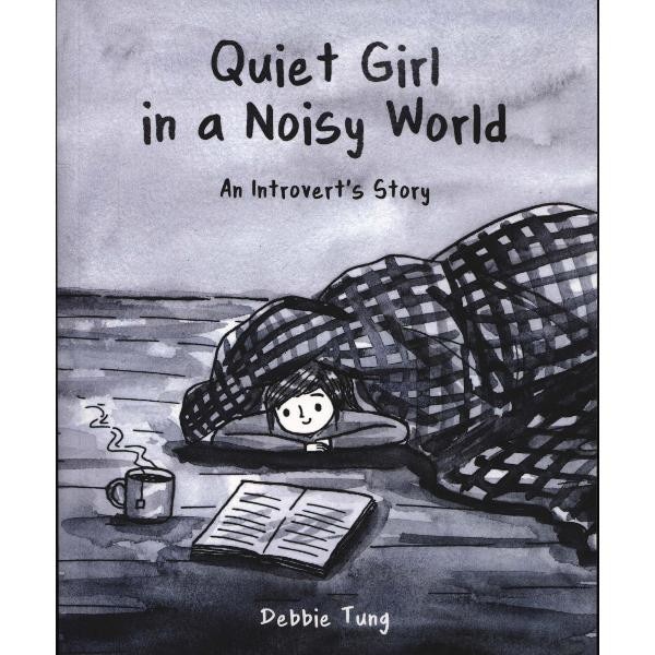 Quiet Girl in a Noisy World