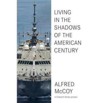 In The Shadows Of The American Century In The Shadows Of The American Century