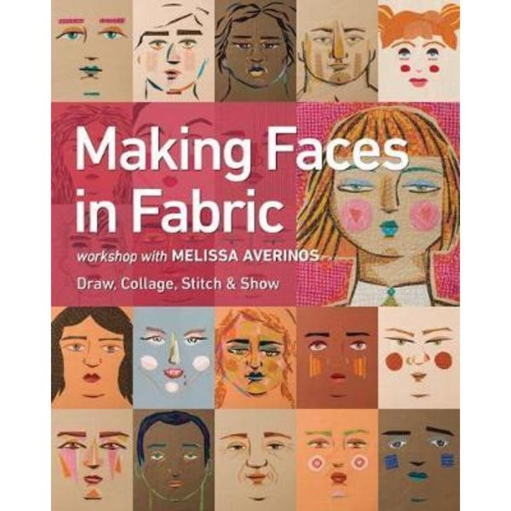 Making Faces in Fabric